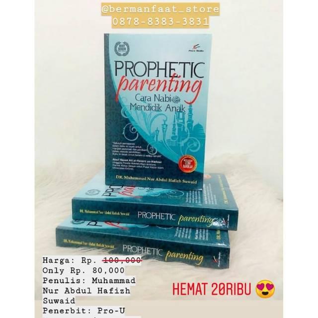 Prophetic Parenting Cara Nabi Mendidik Anak