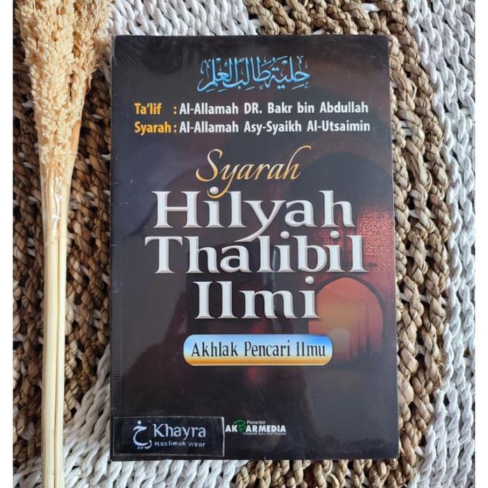 Syarah Hilyah Thalibil Ilmi