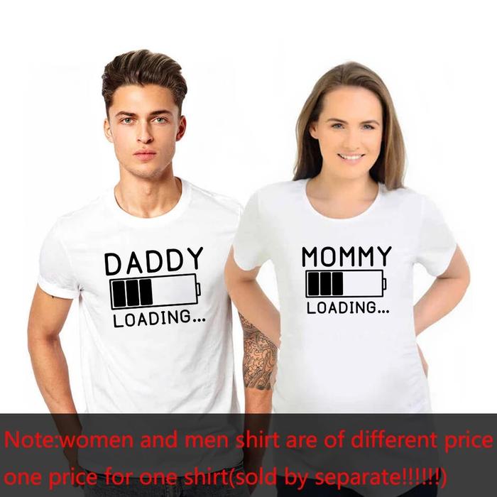1Pcs Mommy Daddy Loading Please Wait T Shirt Funny Couple Pregnan