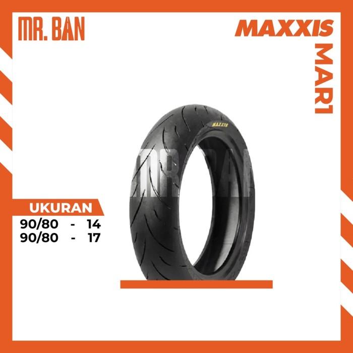 BAN MOTOR RING 17 MAXXIS MAR1 TUBLES 90/80-17 TL | BAN SOFT COMPOUND