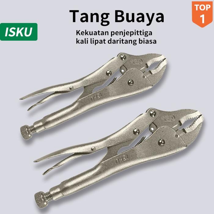 Isku Tang Buaya 7-10 Inch Tang Jepit Buaya Tang Buaya Bengkok 10" / Vice Grip Murah