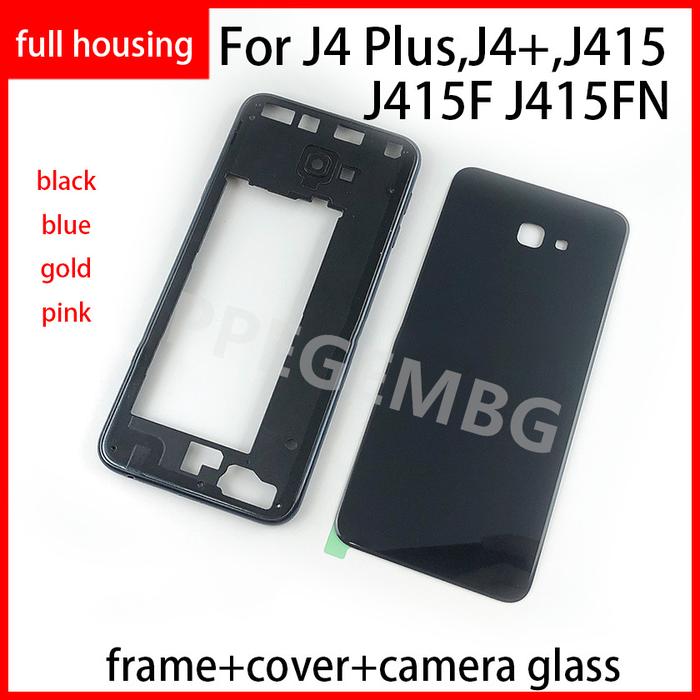 For Samsung Galaxy J4 Plus J4+ J415 J415F J415FN Housing Middle Frame+Battery Back Cover Lid Rear Do