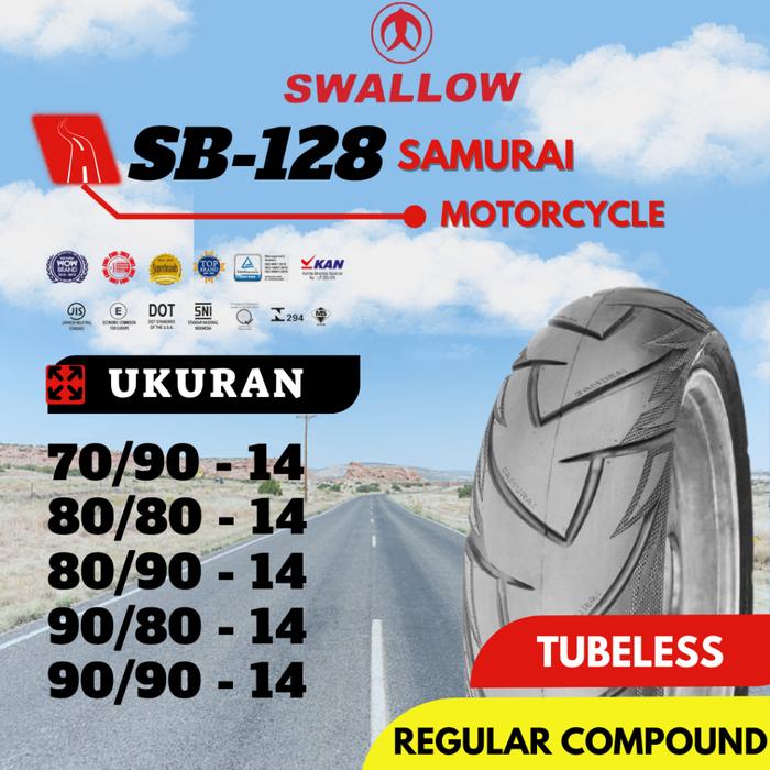 BAN MOTOR SWALLOW SB-128 SAMURAI UKURAN 70/90 80/80 80/90 90/80 100/80 110/80 120/70 140/70 Ring 14 