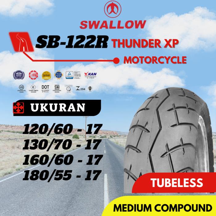 BAN LUAR SEPEDA MOTOR SWALLOW SB-122 R THUNDER XP UKURAN 120/60 130/70 160/60 180/55 RING 17 TUBELES