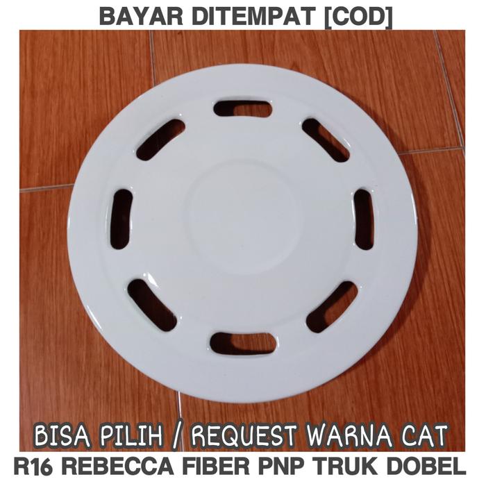 Weldop Truk Ring 16 R16 Model Rebecca Bahan Fiber, Wheeldop Wildop Weldof Wildof Dop Variasi Tutup V
