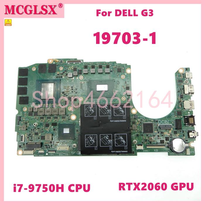 19703-1 With i7-9750H CPU RTX2060 GPU Notebook Mainboard FOR DELL G3 Laptop Motherboard CN-0HK1DX 10