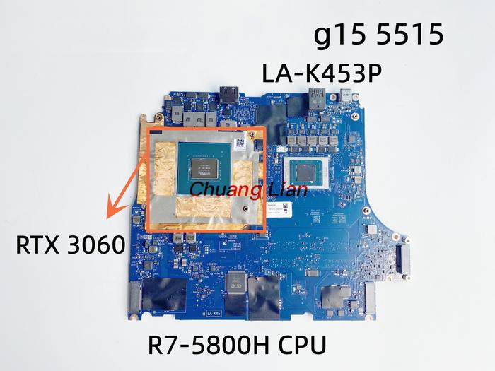 LA-K453P FOR gaming g15 5515 Laptop Motherboard With R7-5800H CPU RTX 3060 GPU 100% Fully tested