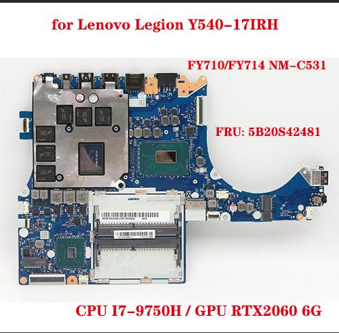 Hot FRU: 5B20S42481 for Lenovo Legion Y540-17IRH laptop motherboard FY710/FY714 NM-C531 motherboard 