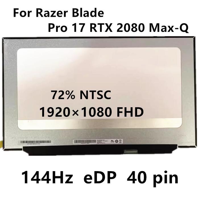 For Razer Blade Pro 17 RTX 2080 Max-Q laptop LCD screen replacement 17.3 inch 144Hz 1920×1080 FHD eD
