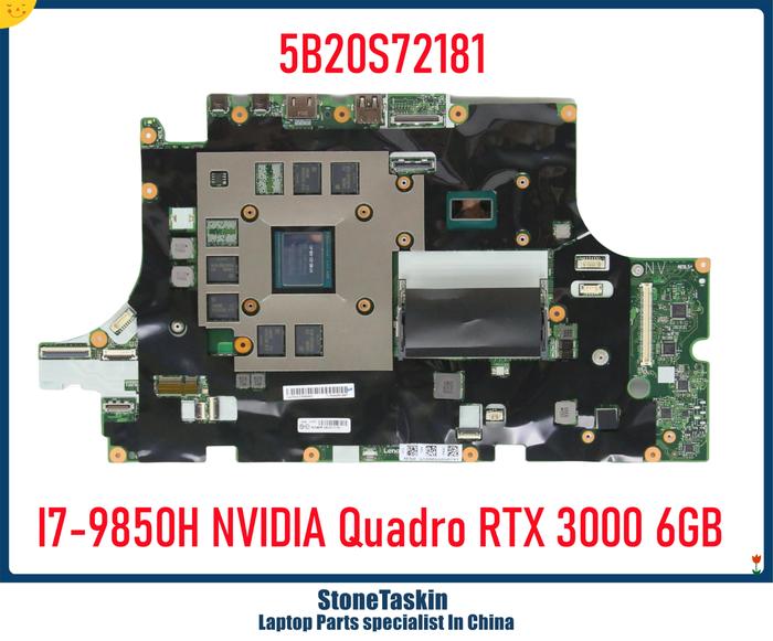 StoneTaskin 5B20S72181 For Lenovo Thinkpad P73 Laptop Motherboard I7-9850H Quadro RTX 3000 6GB DDR4 