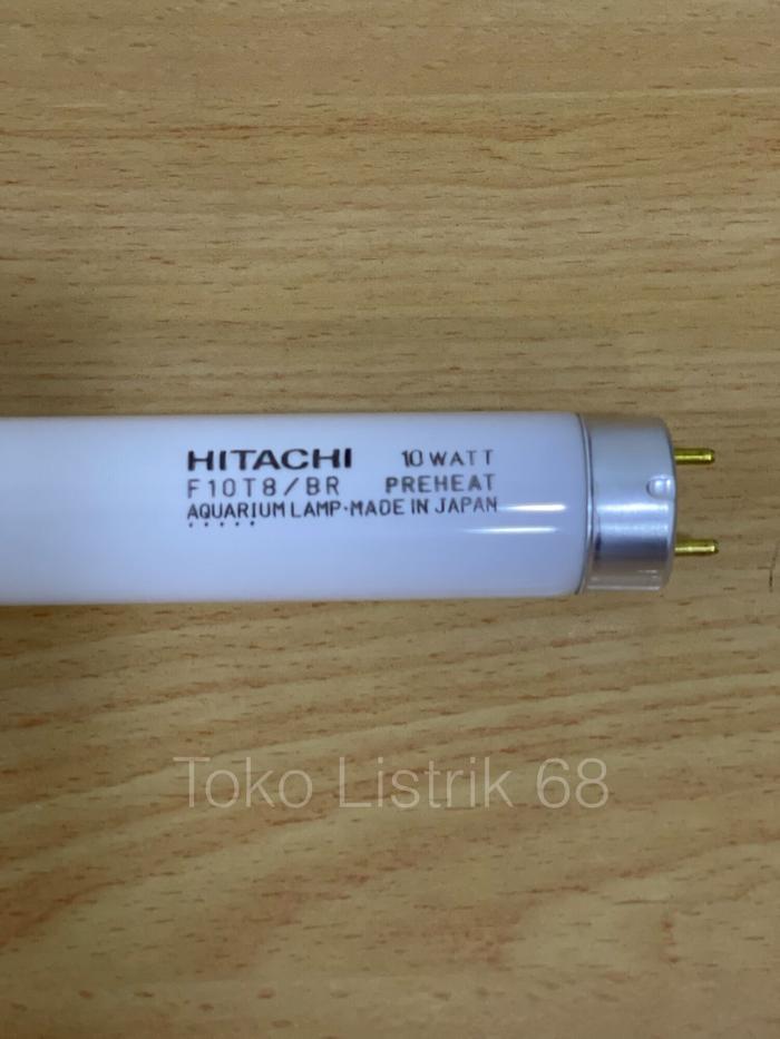 LAMPU AQUARIUM TL HITACHI 10W/F10T8/BR PREHEAT JAPAN