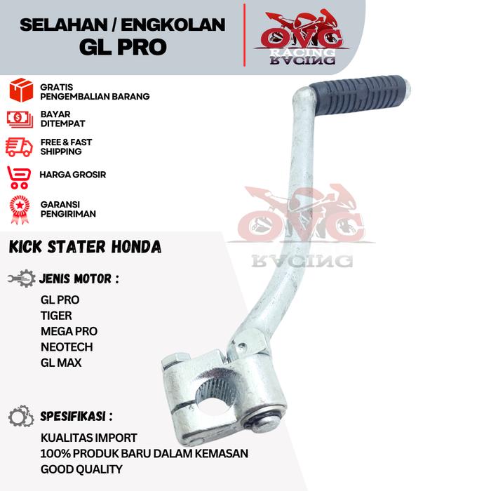 Kick Stater Selahan Engkolan GL PRO TIGER MEGA PRO NEOTECH GL MAX - Engkol HONDA IMPORT