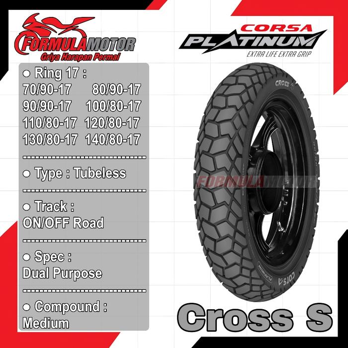 Corsa Cross-S Ring 17 Tubeless All Size (Dual Puose) Ban Tubles Motor Ukuran 70/90-17, 80/90-17, 90/