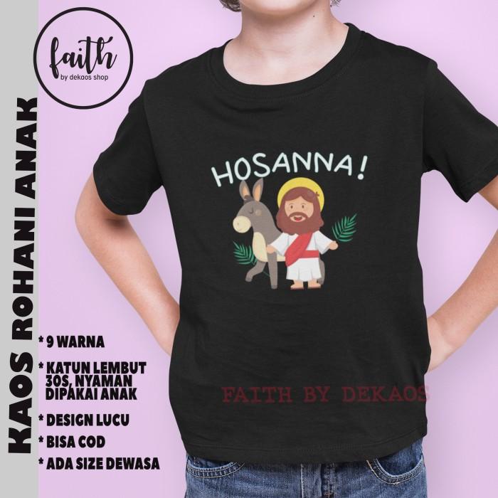 LilChic- KAOS ROHANI KRISTEN ANAK / BAJU ROHANI ANAK PASKAH/ DEKAOS 2680 HOSANA