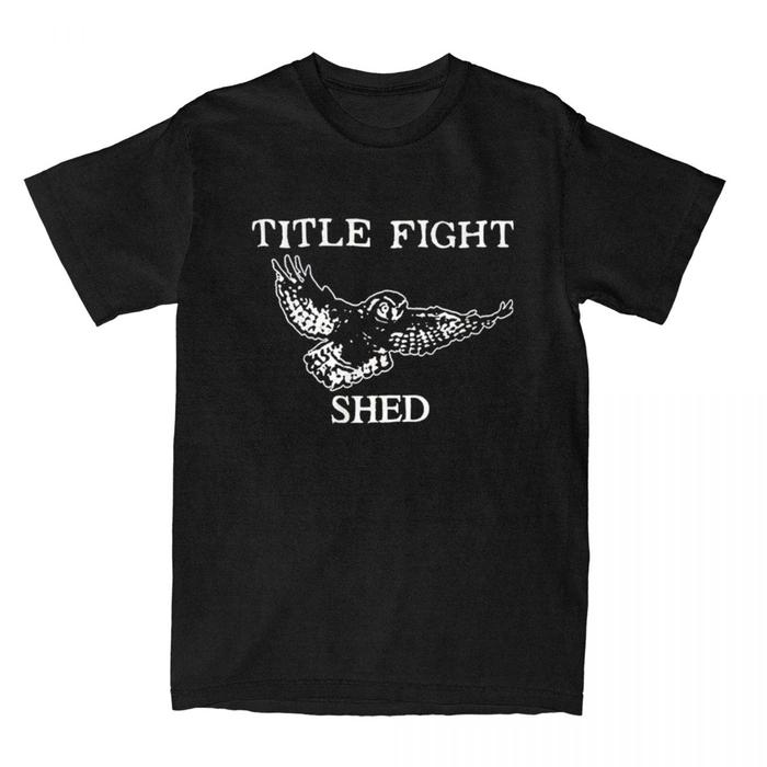 Title Fight Shed Owl  Men Women T Shirts Floral Green Merchandise Awesome Tee Shirt T-Shirts Cotton 