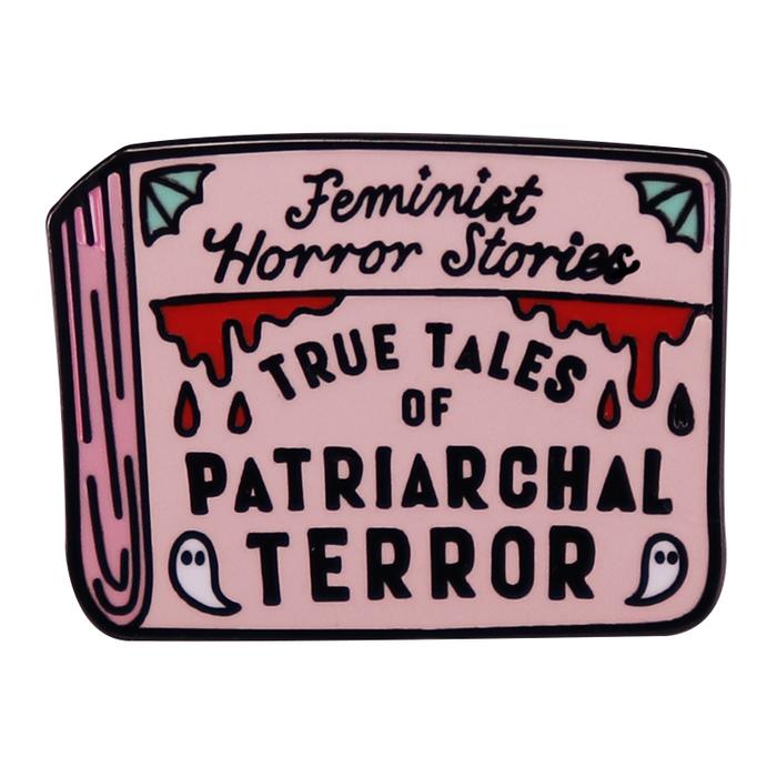 Feminist Horror Stories Enamel Pin Patriarchal Terror Brooch Patriarchy Badge Backpack Decoration Je