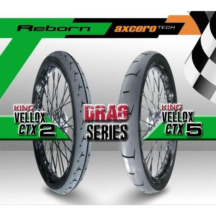 Ban Luar Drag Kingland - KING VELLOX CTX-2 & CTX-5