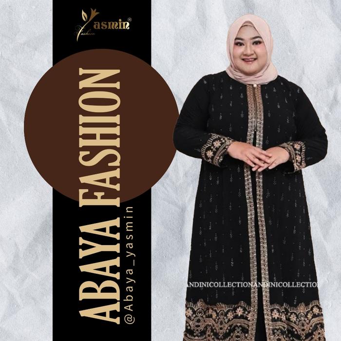 ABAYA YASMIN ~ GAMIS ABAYA SUPER JUMBO / ABAYA ANDINI / ABAYA ALMEERA / GAMIS PESTA JUMBO / KC 310