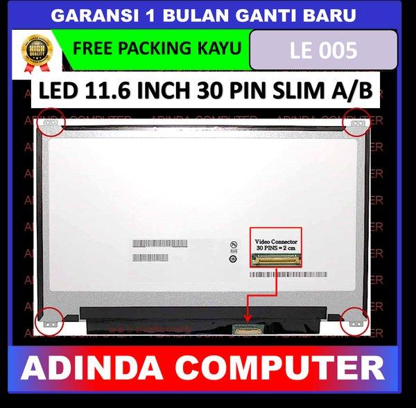 LCD LED Asus E202 E202S E202SA E202SA-FD E203 E203NAH E203NAH-FD X205T X205TA 11.6 30 AB