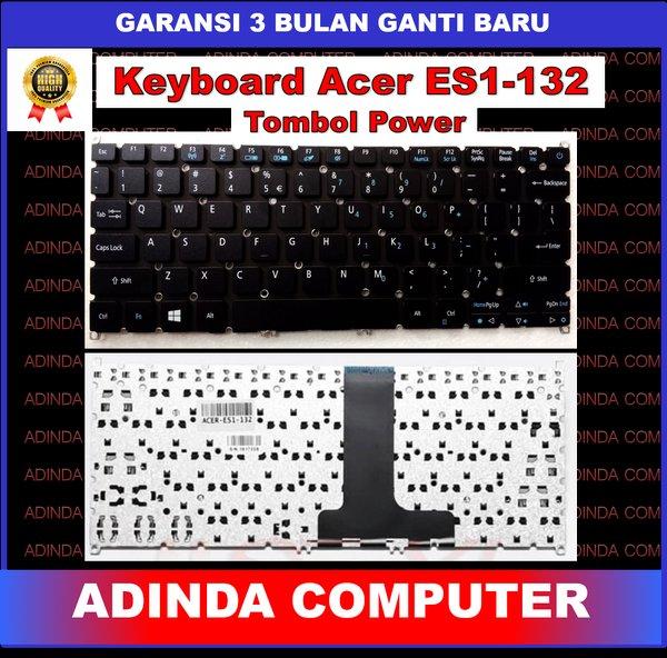 Keyboard Acer ES1-132 ES1 132 A311 A311-31 A311 C37M C9N8 A311-31-c64m A311-31-c958 E3-112 Tombol Po