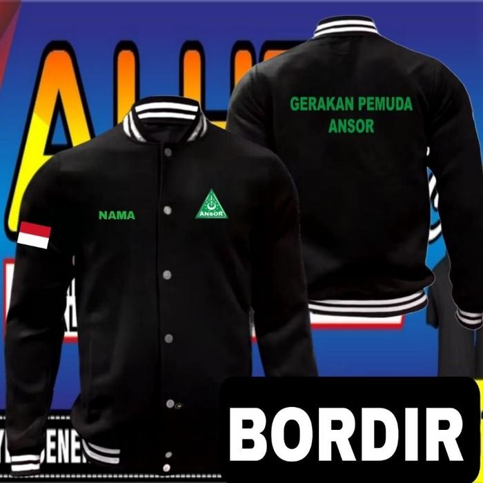 jaket bordir Ansor jaket Ansor jaket baseball Ansor jaket varsity Ansor jaket gp Ansor jaket ormas A