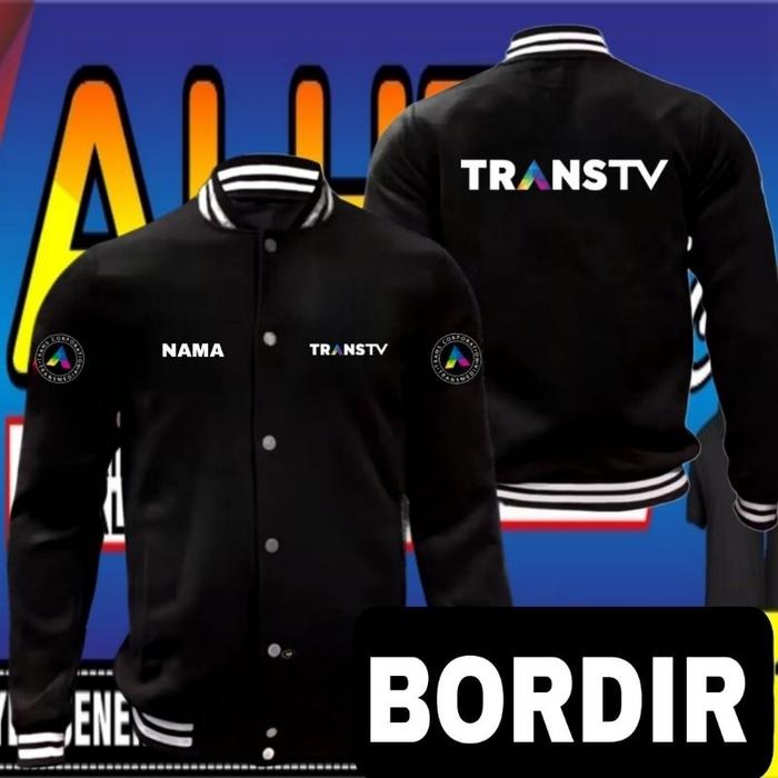 Jaket bordir trans TV Jaket trans TV Jaket varsity trans TV Jaket bassebal trans TV Jaket kerja tran