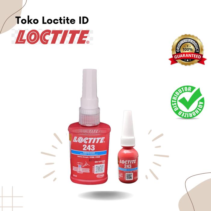 BEST LEM BAUT TAHAN PANAS DAN GETARAN THREADLOCKER LOCTITE 243 MEDIUM STRENGTH UNTUK BAUT NON PERMAN