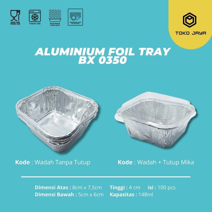 BEST ALUMINIUM FOIL CUP BX-0350 | ISI 100 + TUTUP / ALUMINIUM FOIL TRAY / READY STOCK ISI 100