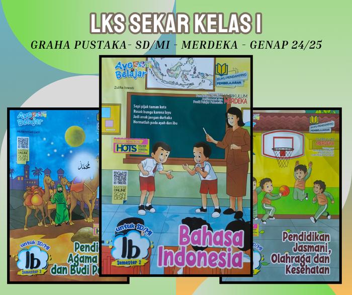 Buku LKS SEKAR GRAHA PUSTAKA SD MI Kelas 1 Merdeka Genap 2024 2025 - Original