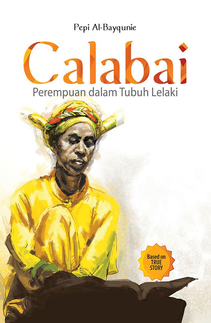 Calabai ; Perempuan dalam Tubuh Lelaki