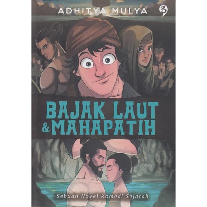 Bajak Laut dan Mahapatih - Adithya Mulya