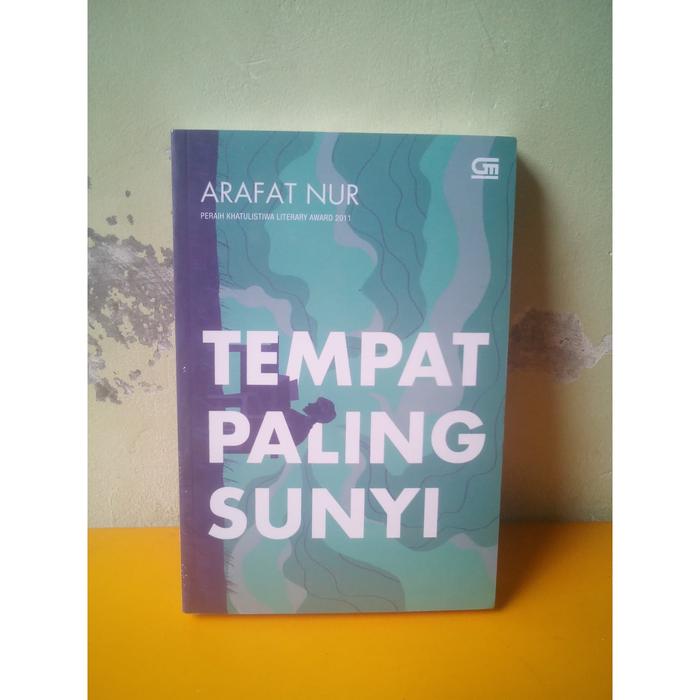 Tempat Paling Sunyi Arafat Nur