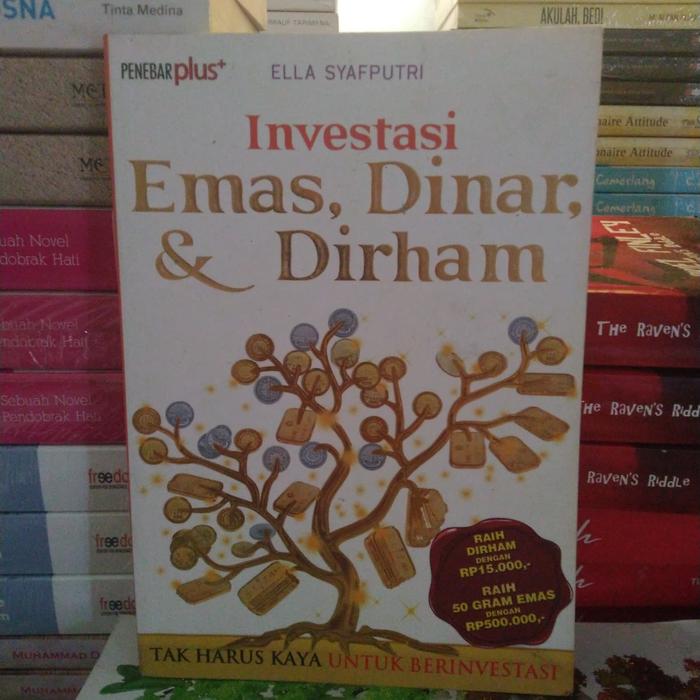 Investasi Emas, Dinar, & Dirham