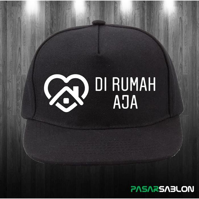 Topi Snapback DiRumah Aja Di Rumah Aja